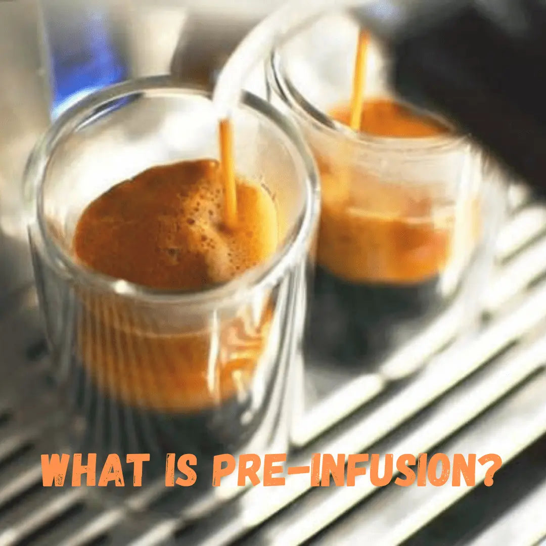 Blog - What is Pre-Infusion?